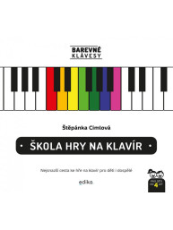 Štěpánka Cimlová: Barevné klávesy - škola hry na klavír