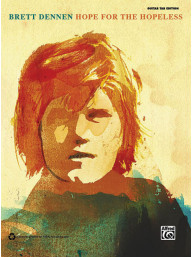 Brett Dennen: Hope for the Hopeless (noty, tabulatury na kytaru)
