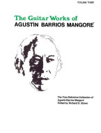 Guitar Works of Agustin Barrios Mangoré 3 (noty na kytaru)