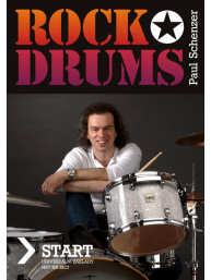 Paul Schenzer: Rock drums - START - Univerzální základy hry na bicí