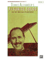 Dennis Alexander's Favorite Solos 3 (noty na klavír)
