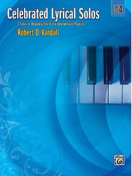 Robert D. Vandall: Celebrated Lyrical Solos 4 (noty na klavír)