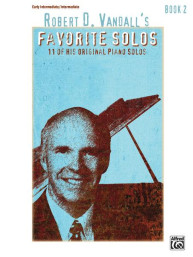 Robert D. Vandall's Favorite Solos 2 (noty na klavír)