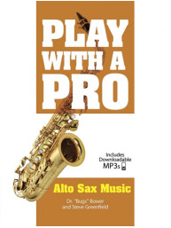 Play With A Pro: Alto Sax Music (noty na altsaxofon) (+audio)
