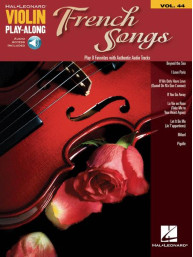 Violin Play-Along 44: French Songs (noty na housle) (+audio)