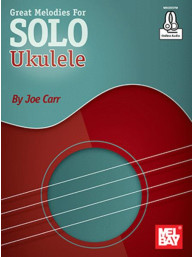 Great Melodies For Solo Ukulele (noty, tabulatury na ukulele) (+audio)