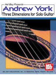 Andrew York: Three Dimensions for Solo Guitar (noty na kytaru)