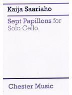 Kaija Saariaho: Sept Papillons For Solo Cello (noty na violoncello)