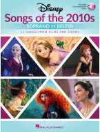 Disney Songs of the 2010s: Soprano or Belter (noty na klavír, zpěv, akordy) (+audio)