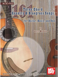 101 Three-Chord Country and Bluegrass Songs (noty, melodická linka, akordy na kytaru, banjo, ukulele)