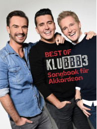 Best of Klubbb3: Songbook für Akkordeon (noty na akordeon)