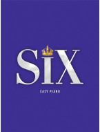 Six: The Musical Easy Piano (noty na snadný klavír)