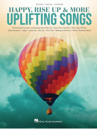 Happy, Rise Up & More Uplifting Songs (noty na klavír, zpěv, akordy)