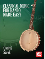 Ondřej Šárek: Classical Music for Banjo Made Easy (tabulatury na banjo)