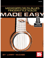 Mississippi Delta Blues Fingerstyle Solo Made Easy (noty, tabulatury na kytaru) (+audio)