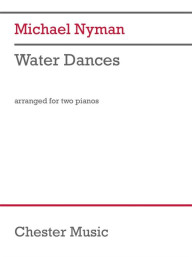 Michael Nyman: Water Dances (noty na čtyřruční klavír)