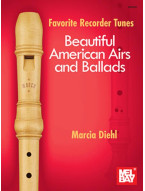 Favorite Recorder Tunes: Beautiful American Airs and Ballads (noty na zobcovou flétnu)
