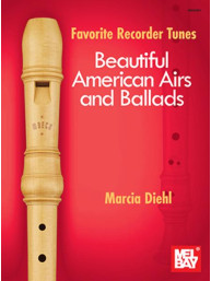 Favorite Recorder Tunes: Beautiful American Airs and Ballads (noty na zobcovou flétnu)