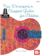 New Dimensions In Classical Guitar For Children (noty na kytaru) (+audio)