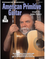 John Fahey: American Primitive Guitar (noty, tabulatury na kytaru) (+audio)