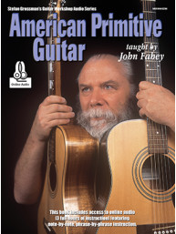 John Fahey: American Primitive Guitar (noty, tabulatury na kytaru) (+audio)