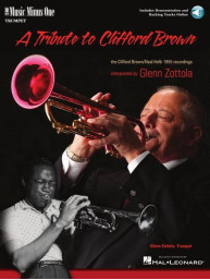 A Tribute to Clifford Brown: Brown / Neal Hefti 1955 Recordings (noty na trubku) (+audio)