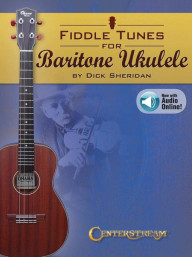 Fiddle Tunes for Baritone Ukulele (noty, tabulatury na ukulele) (+audio)