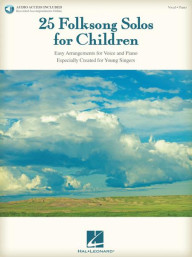 25 Folksong Solos for Children (noty na klavír, zpěv) (+audio)