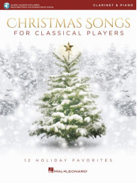 Christmas Songs for Classical Players (noty na klarinet, klavír) (+audio)