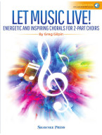 Let Music Live (noty pro dvojhlasý sbor) (+audio)