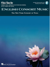 English Consort Music (noty na příčnou a zobcovou flétnu, hoboj, housle) (+audio)