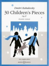 Dmitrij Kabalevskij: 30 Children Pieces Op.27 (noty na klavír)
