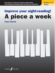 Improve Your Sight-reading! A piece a week Piano - Grades 7-8 (noty na klavír)