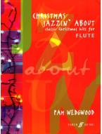 Pam Wedgwood: Christmas Jazzin' About  (noty na příčnou flétnu, klavír)