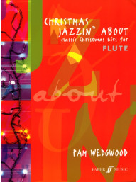 Pam Wedgwood: Christmas Jazzin' About  (noty na příčnou flétnu, klavír)