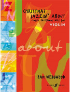 Pam Wedgwood: Christmas Jazzin' About (noty na housle, klavír)