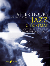 Pam Wedgwood: After Hours - Jazz Christmas (noty na klavír)
