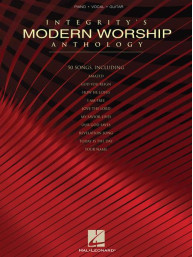 Integrity's Modern Worship Anthology (noty na klavír, zpěv, akordy)
