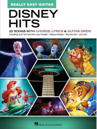 Really Easy Guitar: Disney Hits (akordy na kytaru, texty písní)