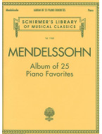 Mendelssohn Bartholdy: Album Of 25 Piano Favourites (noty na klavír)