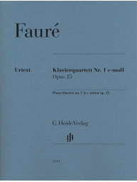 Gabriel Faure: Piano Quartet No. 1 In C Minor Op. 15 (noty na housle, violu, violoncello, klavír)
