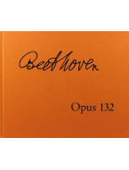 Ludwig van Beethoven: String Quartet A Minor Op.132 - Hardcover, facsimile edition (noty na housle, violu, violoncello, klavír)
