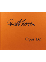 Ludwig van Beethoven: String Quartet A Minor Op.132 - Hardcover, facsimile edition (noty na housle, violu, violoncello, klavír)