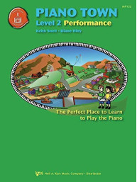 Piano Town: Level 2 - Performance (noty na klavír)
