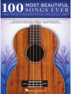 100 Most Beautiful Songs Ever for Fingerstyle Ukulele (noty, tabulatury)