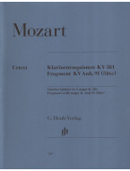 W.A. Mozart: Clarinet Quintet in A Major K. 581 and Fragment K. Anh. 91 (516c) (noty pro smyčcový kvartet, klarinet)