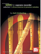 Solos For Soprano Recorder 1 - African-American & Jamaican Melodies (noty na zobcovou flétnu)