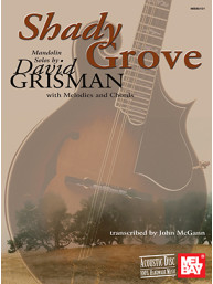 David Grisman: Shady Grove (noty, tabulatury na mandolínu)