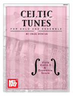 Celtic Fiddle Tunes For Solo and Ensemble - Viola, Violin 3 & Ensemble Score (noty na violu, housle, partitura)