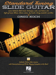 Greg Koch: Standard Tuning Slide Guitar (tabulatury na kytaru) (+video)